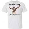 RIP Kobe Legend Shirt, Hoodie, Long Sleeve