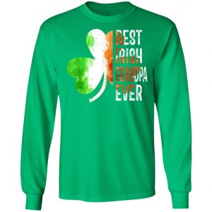 Best Irish Grandpa Ever Happy ST Patrick Day T-Shirt, Long Sleeve, Tank Top