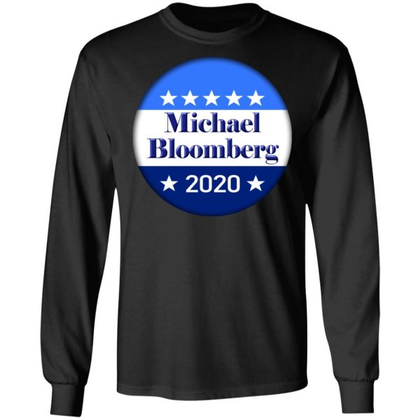 Michael Bloomberg for President 2020 Shirt, Hoodie, Long Sleeve