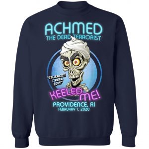 Achmed The Dead Terrorist Providence, RI T-Shirt, Hoodie, LS