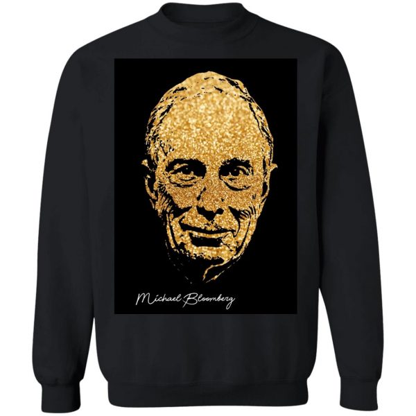 Michael Bloomberg Shirt, Hoodie, Long Sleeve