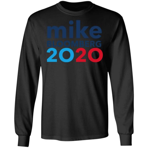 Mike Bloomberg 2020 Shirt, Hoodie, Long Sleeve