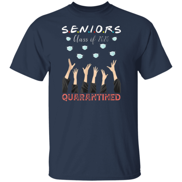 Senior Class Of 2020 Graduation Quarantine T-Shirt – Social Distancing Shirt