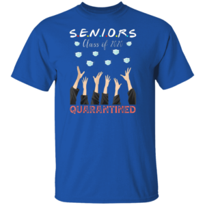 Senior Class Of 2020 Graduation Quarantine T-Shirt - Social Distancing Shirt