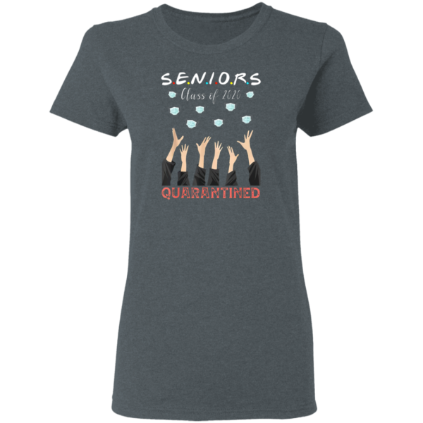 Senior Class Of 2020 Graduation Quarantine T-Shirt – Social Distancing Shirt