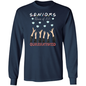 Senior Class Of 2020 Graduation Quarantine T-Shirt - Social Distancing Shirt