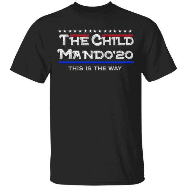 The Child Mando 20 This Is The Way Shirt