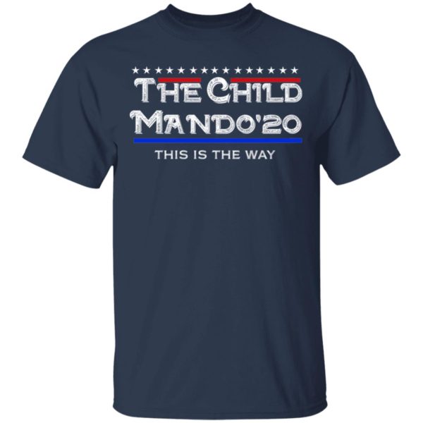 The Child Mando 20 This Is The Way Shirt