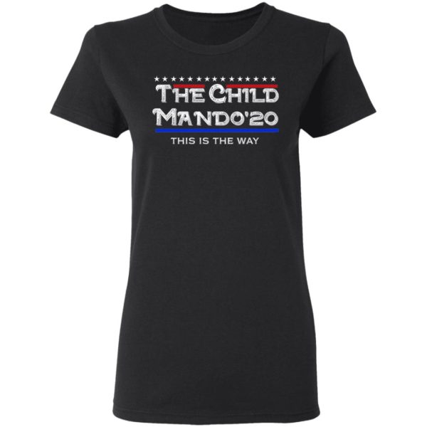 The Child Mando 20 This Is The Way Shirt
