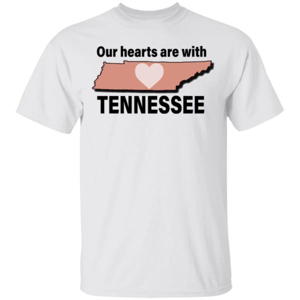 Our Hearts Are With Tennessee Shirt