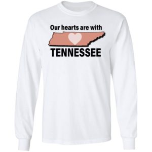 Our Hearts Are With Tennessee Shirt