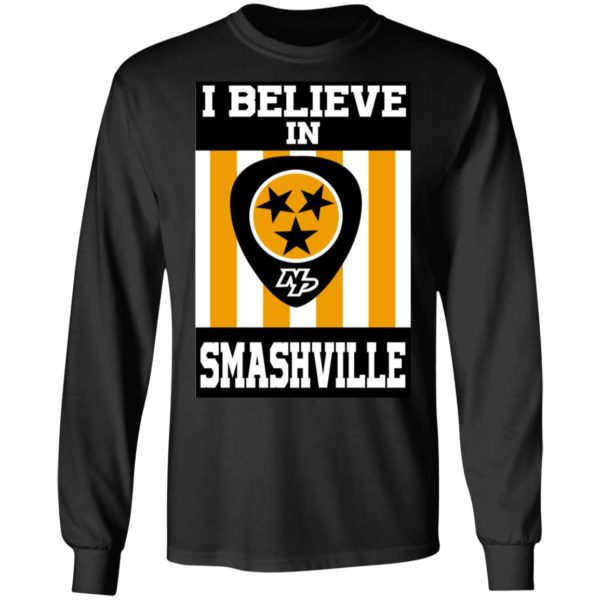 I Believe In Smashville Shirt