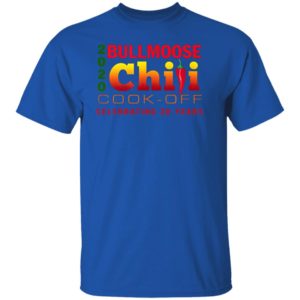 Bullmoose Chili Cookoff 2020 Shirt