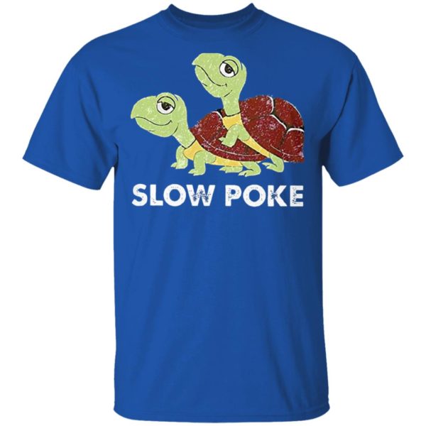 Turtle Slow Poke Shirt