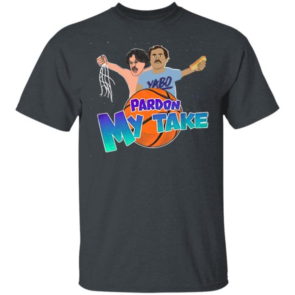 Pardon My Take Tourney Shirt