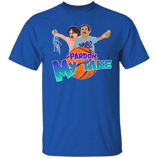 Pardon My Take Tourney Shirt