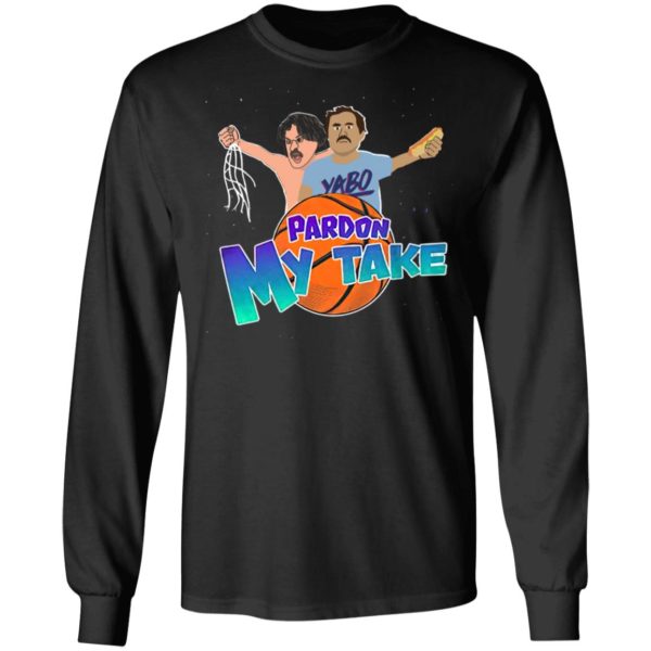 Pardon My Take Tourney Shirt