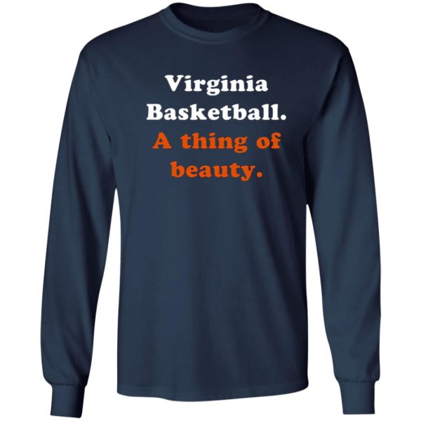 Virginia Basketball A Thing Of Beauty Shirt