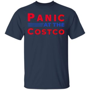 Panic At The Costco Shirt