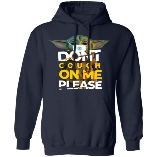 Baby Yoda Don’t Cough On Me Please Shirt