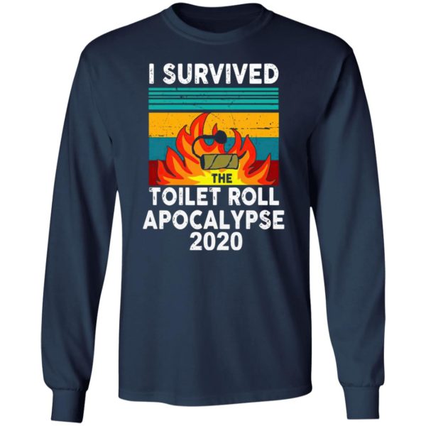 I Survived The Fire Toilet Paper Apocalypse 2020 Shirt