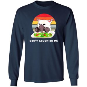 Don’t Cough On Me Confused Cat Meme Virus Parody Shirt