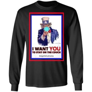 I Want You To Stay On The Couch Stay Home Shirt