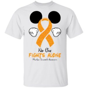 No One Fights Alone Multiple Sclerosis Awareness Shirt