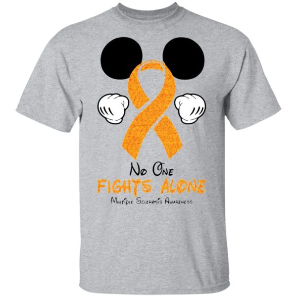 No One Fights Alone Multiple Sclerosis Awareness Shirt