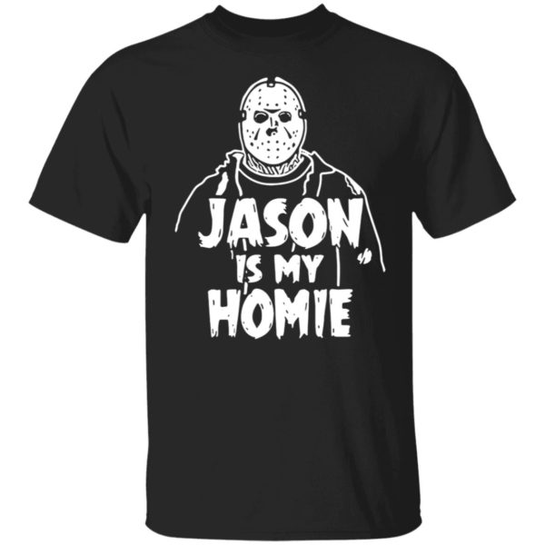 Jason Is My Homie Shirt