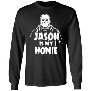 Jason Is My Homie Shirt