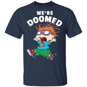 Rugrats Chuckie We’re Doomed 2020 Shirt