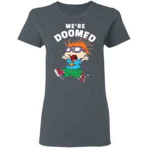 Rugrats Chuckie We’re Doomed 2020 Shirt