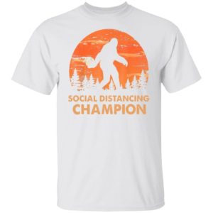 Bigfoot Social Distancing Champion Shirt