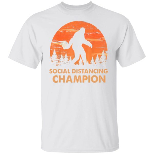 Bigfoot Social Distancing Champion Shirt