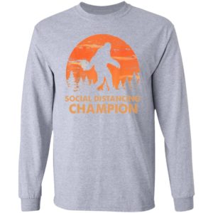 Bigfoot Social Distancing Champion Shirt