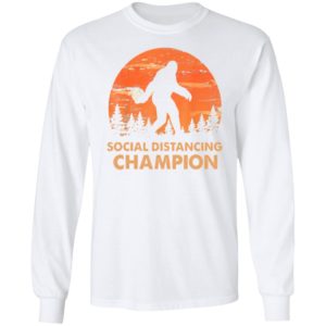 Bigfoot Social Distancing Champion Shirt