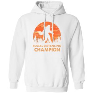 Bigfoot Social Distancing Champion Shirt