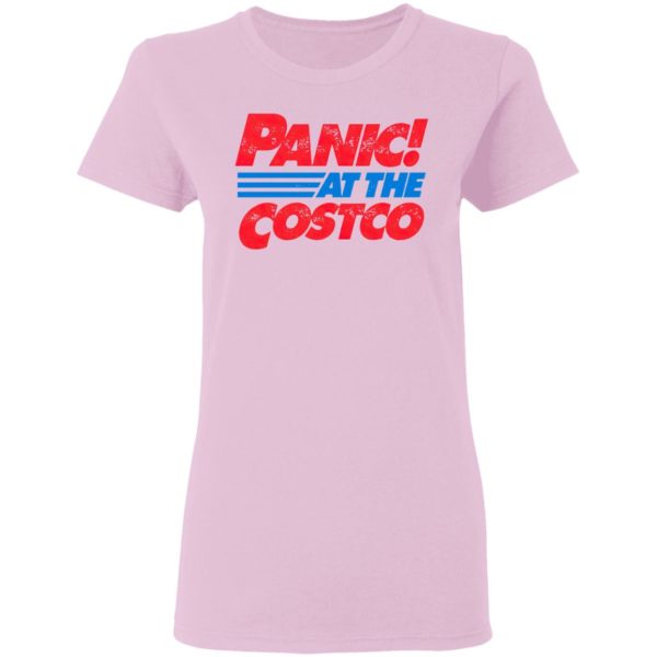 Panic At The Costco Unisex Shirt