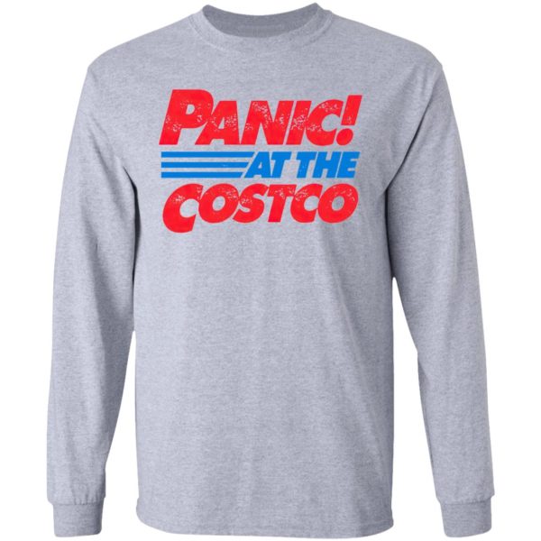 Panic At The Costco Unisex Shirt