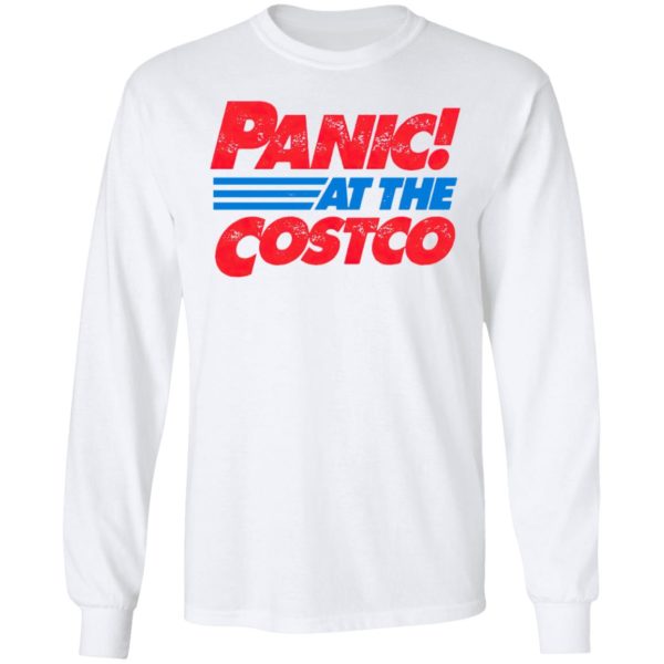 Panic At The Costco Unisex Shirt