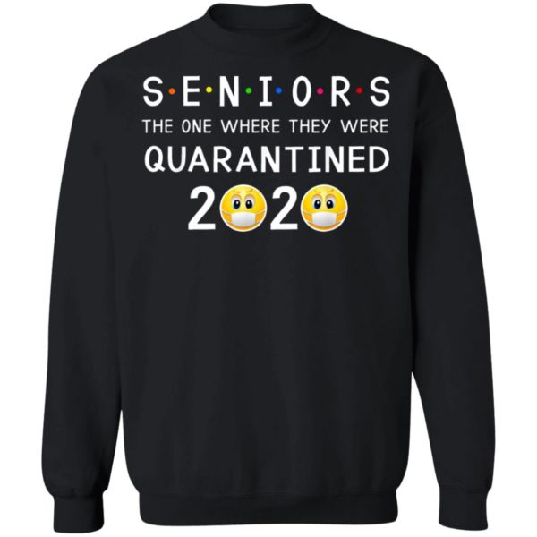 Seniors The One Where They Were Quarantined 2020 Shirts