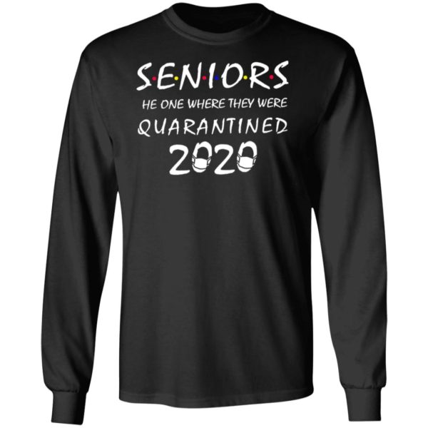 Seniors The One Where They Were Quarantined 2020 Shirt