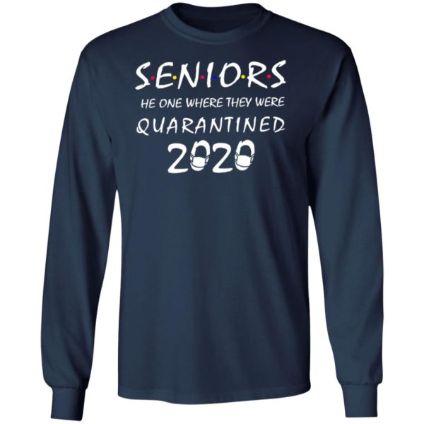 Seniors The One Where They Were Quarantined 2020 Shirt