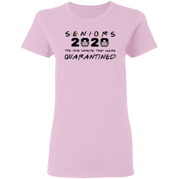 Seniors 2020 The One Where They Were Quarantined Shirt