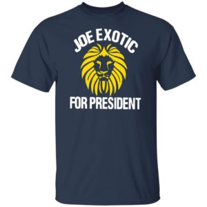 Joe Exotic for President Shirt