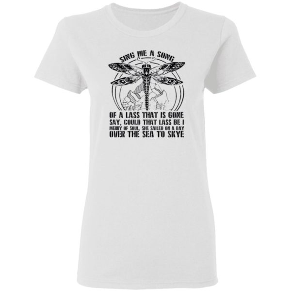 Outlander Sing Me A Song Of A Lass That Is Gone Shirt