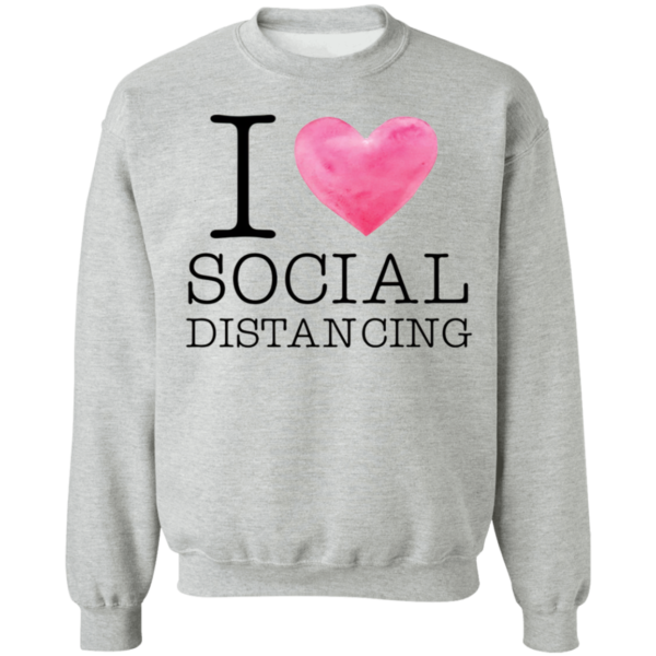 I Love Social Distancing T-Shirt