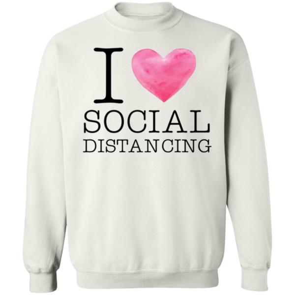 I Love Social Distancing T-Shirt