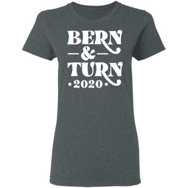 Bern & Turn 2020 Shirt – Bernie Sanders 2020 and Nina Turner As VP Shirt